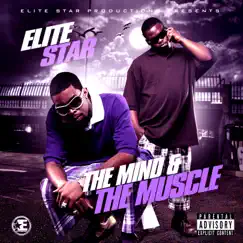 The Mind & the Muscle by Elite Star album reviews, ratings, credits