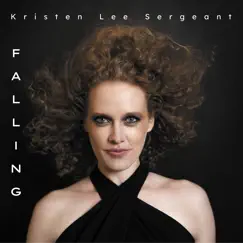 Falling by Kristen Lee Sergeant album reviews, ratings, credits