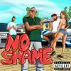 No Shame - Single (feat. Kooza K2o & Smokey 4-6) - Single album lyrics, reviews, download
