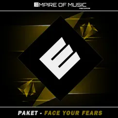 Face Your Fears - Single by Paket album reviews, ratings, credits