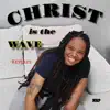Christ Is the Wave - Single album lyrics, reviews, download
