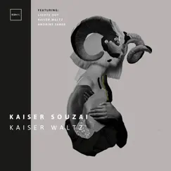 Kaiser Waltz - Single by Kaiser Souzai album reviews, ratings, credits