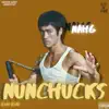 Nunchucks - Single album lyrics, reviews, download