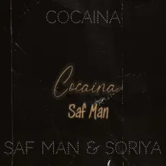 Cocaina - Single by Saf Man & Soriya album reviews, ratings, credits