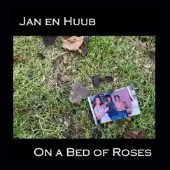 On a Bed of Roses - Single by Jan en Huub album reviews, ratings, credits