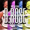D. Rose (feat. Nawfside Nino) - Single album lyrics, reviews, download