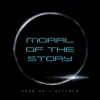 Moral of the Story (Sped up + Pitched) - Single album lyrics, reviews, download