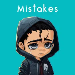 Mistakes - Single by OMER J MUSIC album reviews, ratings, credits