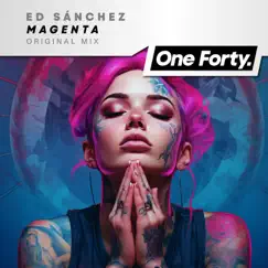Magenta - Single by Ed Sánchez album reviews, ratings, credits