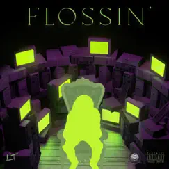 Flossin' - Single by L't album reviews, ratings, credits