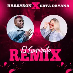 El Lunarcito (Remix) - Single by Harryson & Srta. Dayana album reviews, ratings, credits