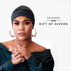 Gift of Givers - EP by Deidree album reviews, ratings, credits