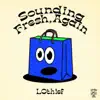 Sounding Fresh, Again - Single album lyrics, reviews, download