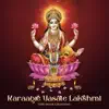 Karaagre Vasate Lakshmi (One Hour Chanting) album lyrics, reviews, download