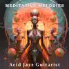 Meditative Melodies - Single album lyrics, reviews, download