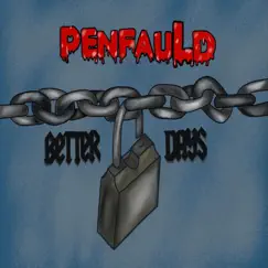 Better Days - Single by Penfauld album reviews, ratings, credits