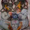 Criptomani - EP album lyrics, reviews, download