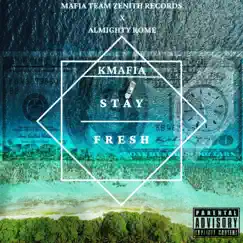 Stay Fresh Song Lyrics