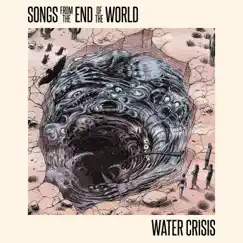 Songs from the End of the World - EP by WaterCrisis album reviews, ratings, credits
