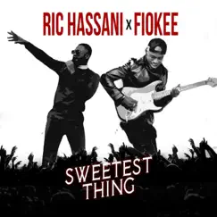 Sweetest Thing - Single by Ric Hassani & Fiokee album reviews, ratings, credits