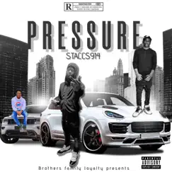 Pressure - Single by Staccs914 album reviews, ratings, credits