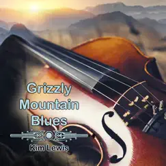 Grizzly. Mountain Blues Song Lyrics