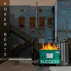 Transmit Success - Single by Poser Beats album reviews, ratings, credits