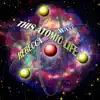 This Atomic Life album lyrics, reviews, download