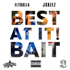 Bait by FlyDolla & J-Skeez album reviews, ratings, credits
