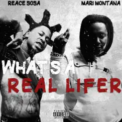 What's a Real Lifer - EP by Reace Sosa & Mari Montana album reviews, ratings, credits