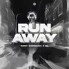 Runaway - Single album lyrics, reviews, download