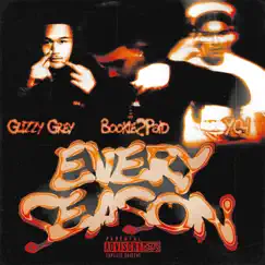 Every Season (feat. YC4 & Glizzy Grey) - Single by Bookie2Paid album reviews, ratings, credits
