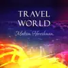 Travel World - Single album lyrics, reviews, download