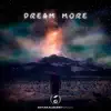 Dream More song lyrics