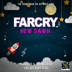 Far Cry New Dawn Main Theme (From 