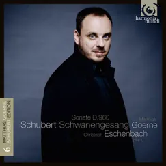 Schubert: Schwanengesang, D. 960 by Matthias Goerne & Christoph Eschenbach album reviews, ratings, credits