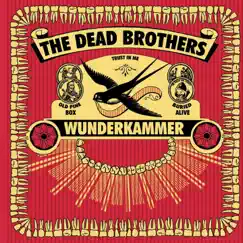 Wunderkammer by The Dead Brothers album reviews, ratings, credits