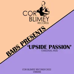 Upside Passion - Single by Babs Presents album reviews, ratings, credits