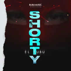 Shorty - Single by El Bubu album reviews, ratings, credits