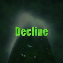 Decline - Single by Beatsbynevs album reviews, ratings, credits