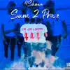 Sum 2 Prove - Single album lyrics, reviews, download