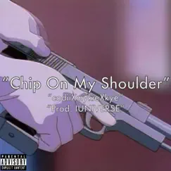 Chip On My Shoulder (feat. CodiiMakesMusic & Kyenotkyezer) - Single by Babyface Mykie album reviews, ratings, credits