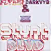 Stunt Blvd - Single (feat. DarkVyb) - Single album lyrics, reviews, download