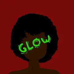 GLOW (feat. PowerTripp) Song Lyrics