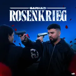 Rosenkrieg - Single by Sarhad album reviews, ratings, credits