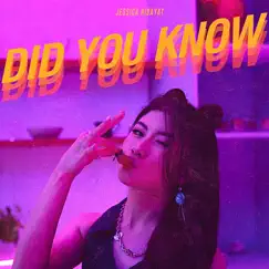 Did You Know - Single by Jessica Hidayat album reviews, ratings, credits
