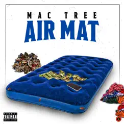 Airmat - Single by Mac Tree album reviews, ratings, credits