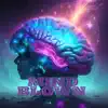 Mind Blown - Single album lyrics, reviews, download