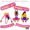 WOBBLE DEE WOBBLE DEE (feat. Jamesbackwardss) - Single album lyrics, reviews, download
