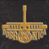 Dobronica album lyrics, reviews, download